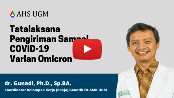 Tatalaksana Pengiriman Sampel untuk Diagnostik Varian Omicron